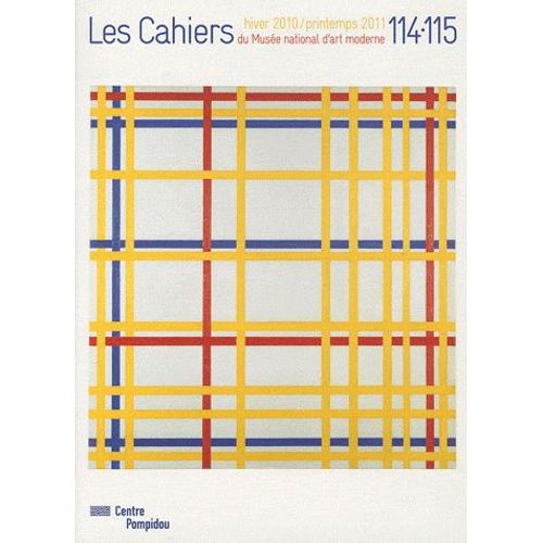 Les Cahiers Du Musée National D'art Moderne N° 114-115, Hiver 20 - Mondrian