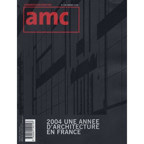 Amc N° 148, Janvier 2005 - 2004, Une Année D'architecture En France - (1cédérom)