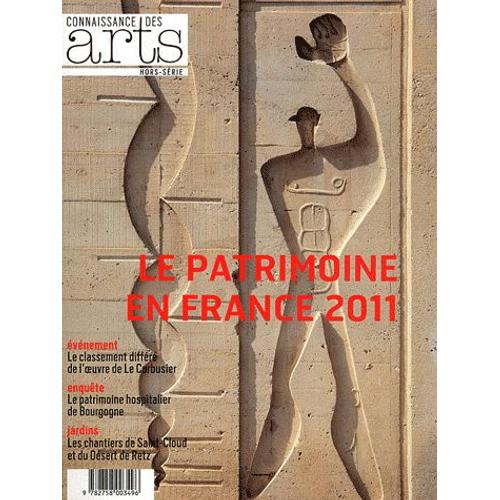 Connaissance Des Arts Hors-Série N° 501 - Le Patrimoine En France 2011