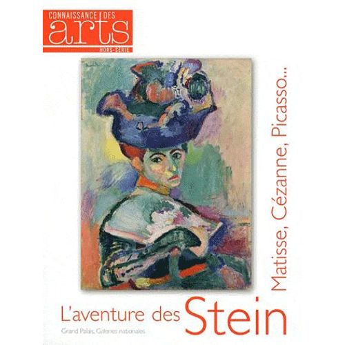 Connaissance Des Arts Hors Série N° 507 - L'aventure Des Stein - Matisse, Cézanne, Picasso