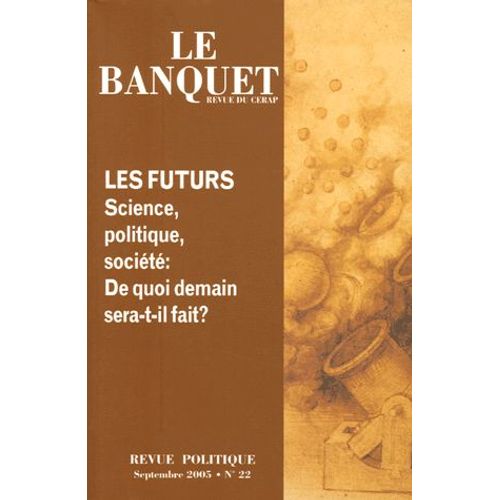 Le Banquet N° 22, Septembre 200 - Les Futurs En Interrogation