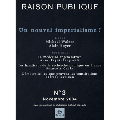 Raison Publique N° 3 Novembre 2004 - Un Nouvel Impérialisme ?