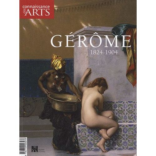 Connaissance Des Arts Hors-Série N° 469 - Gérôme (1824-1904)