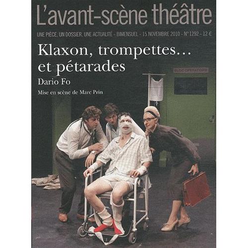 L'avant-Scène Théâtre N° 1292, 15 Novembre - Klaxon, Trompettes - Et Pétarades
