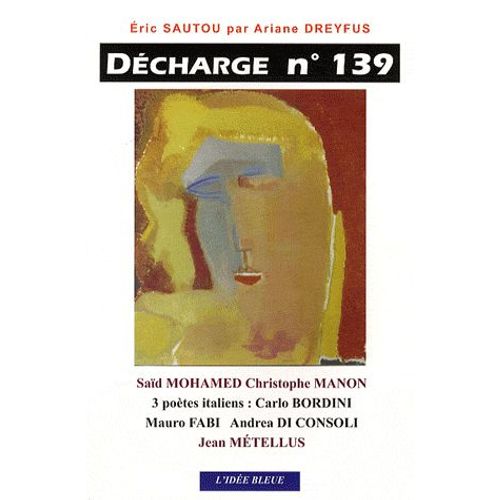 Décharge N° 139, Septembre 2008