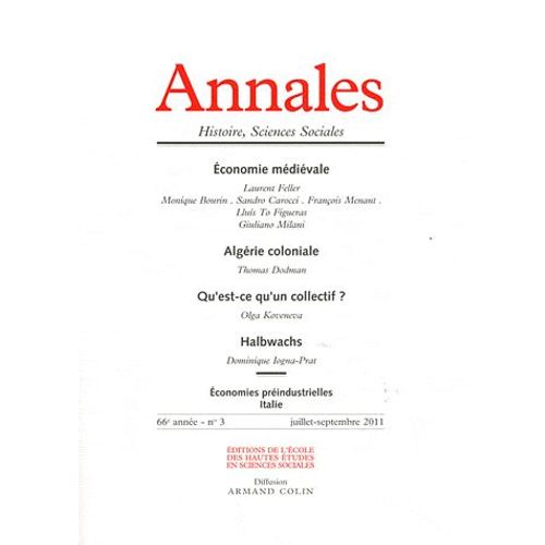 Annales Histoire, Sciences Sociales N° 3, Juillet-Septembre 2011 - Economie Médiévale