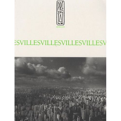 Prétentaine N° 16/17, Hiver 2003 - Villes