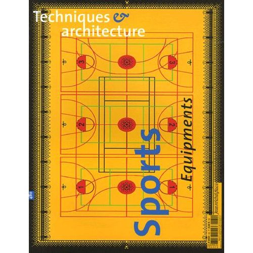 Techniques & Architecture N° 480, Octobre-Nove - Sports Equipements
