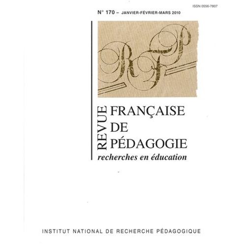 Revue Française De Pédagogie N° 170, Janvier-Févr