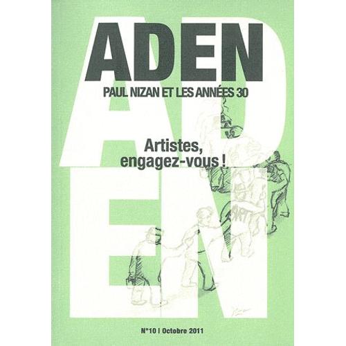 Aden N° 10, Octobre 2011 - Artistes, Engagez-Vous !