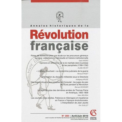 Annales Historiques De La Révolution Française N° 360, Avril-Juin 2