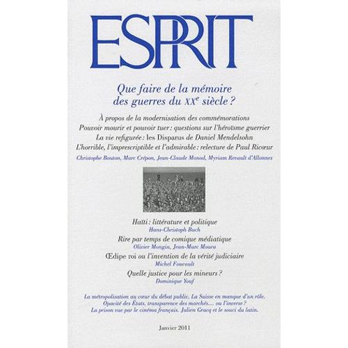 Esprit N° 371, Janvier 2011 - Que Faire De La Mémoire Des Guerres Du Xxe Siècle ?