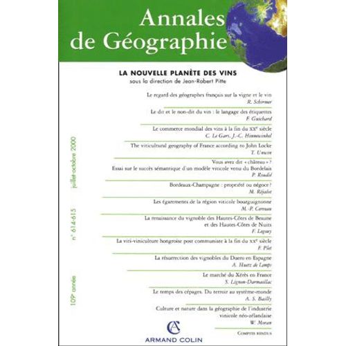 Annales De Géographie N° 614-615 Juillet-Octobre 2000 : La Nouvelle Planète Des Vins