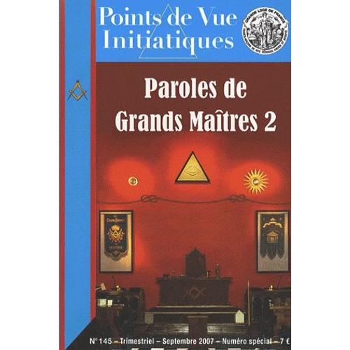 Points De Vue Initiatiques N° 145, Septembre 20 - Paroles De Grands Maîtres 2