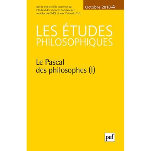 Les Études Philosophiques N° 4, Octobre 2010 - Le Pascal Des Philosophes (1)