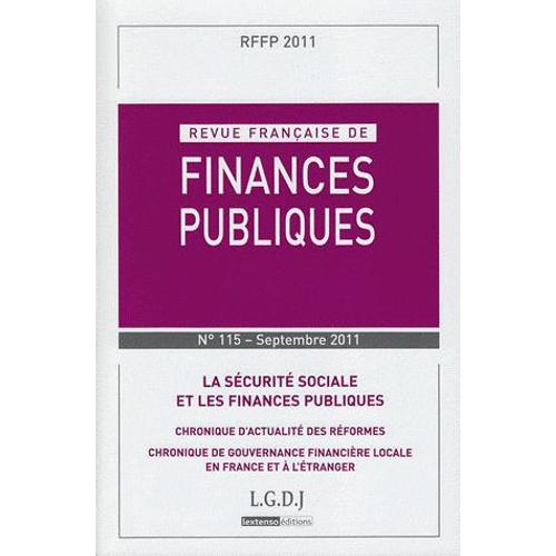 Revue Française De Finances Publiques N° 115, Septembre 20 - La Sécurité Sociale Et Les Finances Publiques