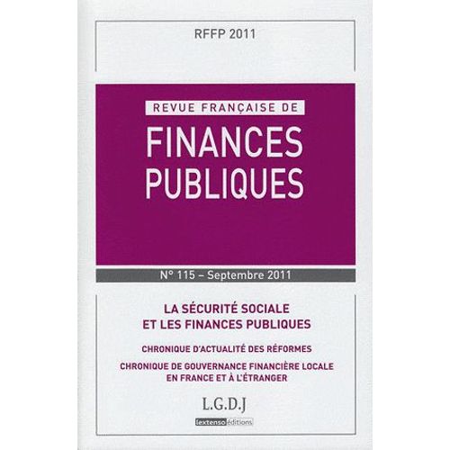 Revue Française De Finances Publiques N° 115, Septembre 20 - La Sécurité Sociale Et Les Finances Publiques