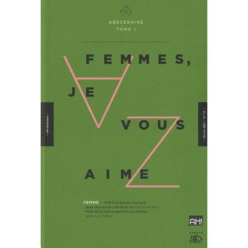 Ah ! N° 11, Décembre 2010 - Femmes, Je Vous Aime - Abécédaire Tome 1