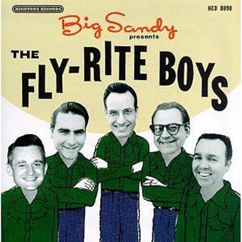 Big Sandy Presents The Fly-Rite Boys!