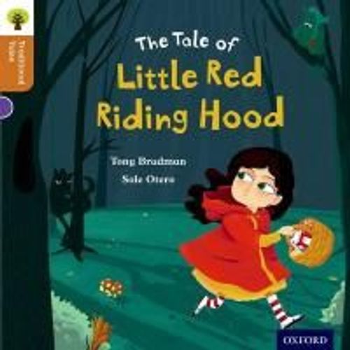 Oxford Reading Tree Traditional Tales: Level 8: Little Red Riding Hood