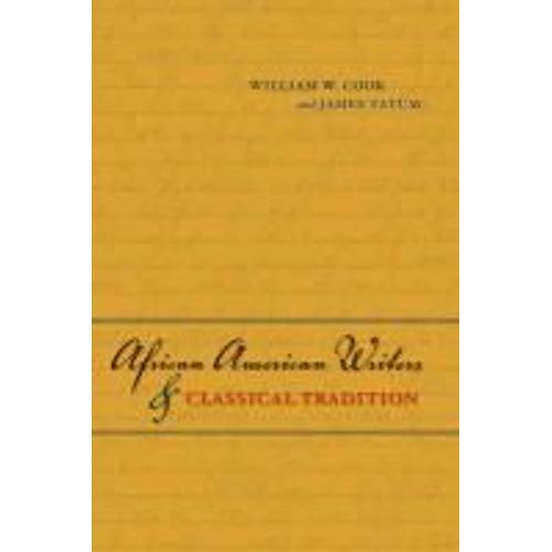 African American Writers And Classical Tradition