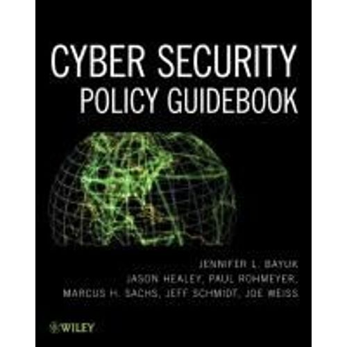 Cyber Security Policy Guidebook