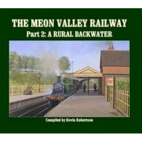 The Meon Valley Line, Part 2: A Rural Backwater