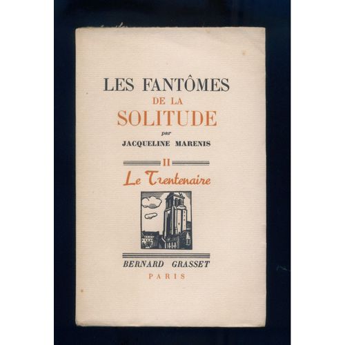 Fantômes (Les) De La Solitude