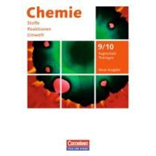 Chemie: Stoffe - Reaktionen - Umwelt 9./10. Schuljahr. Schülerbuch Regelschule Thüringen