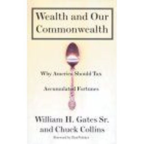 Wealth And Our Commonwealth