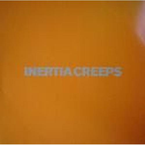 Inertia Creeps