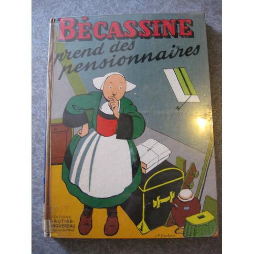 Bécassine Prend Des Pensionnaires