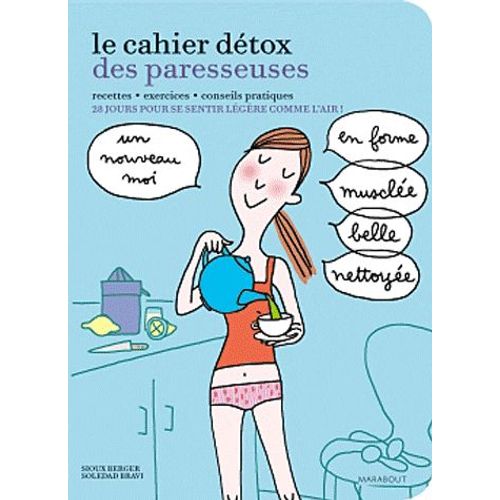 Le Cahier Détox Des Paresseuses