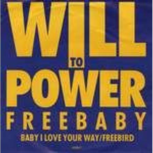 Baby, I Love Your Way / Freebird