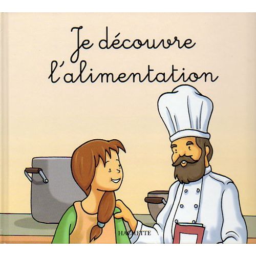 Je Découvre L'alimentation