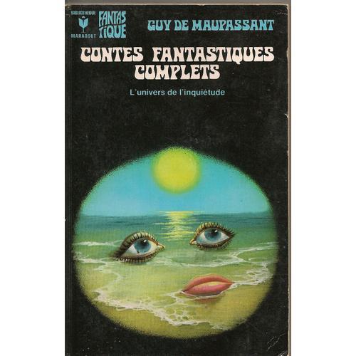 Contes Fantastiques Complets.