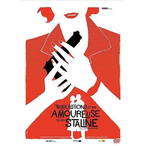 Tribulations D'une Amoureuse Sous Staline