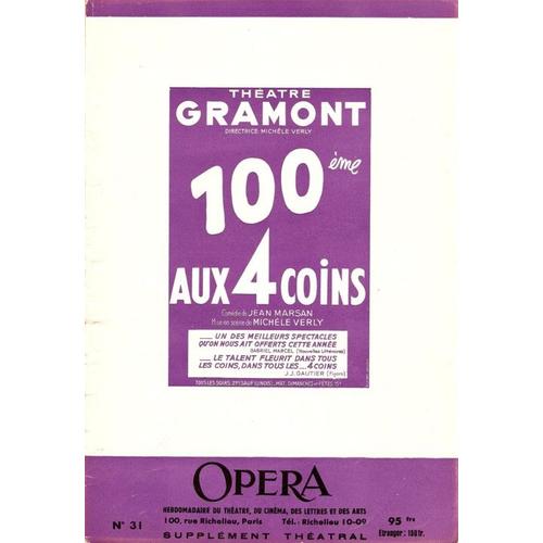 Opera Supplément Théâtral N° 31 : Aux 4 Coins, De Jean Marsan
