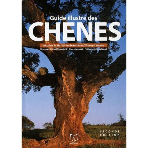 Guide Illustré Des Chênes - 2 Volumes