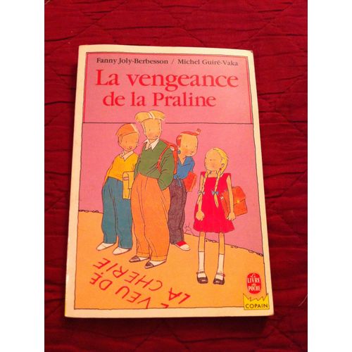 La Vengeance De La Praline
