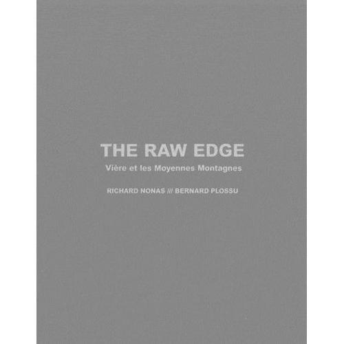 The Raw Edge - Vière Et Les Moyennes Montagnes, 2 Volumes