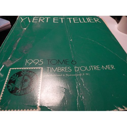 1995 - Tome 6 - Timbres D'outre-Mer De Falkland À Nyassaland