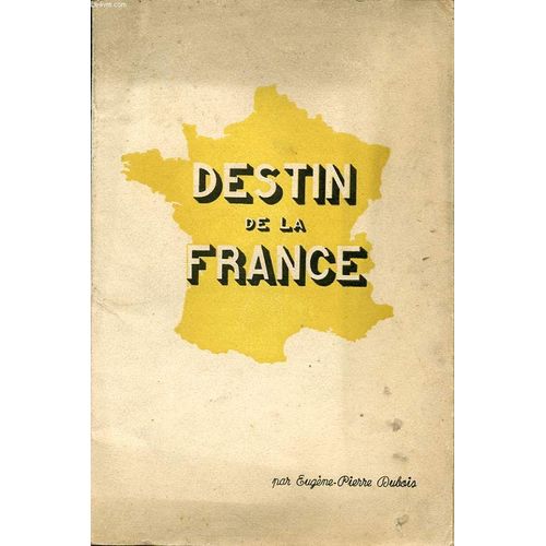 Destin De La France