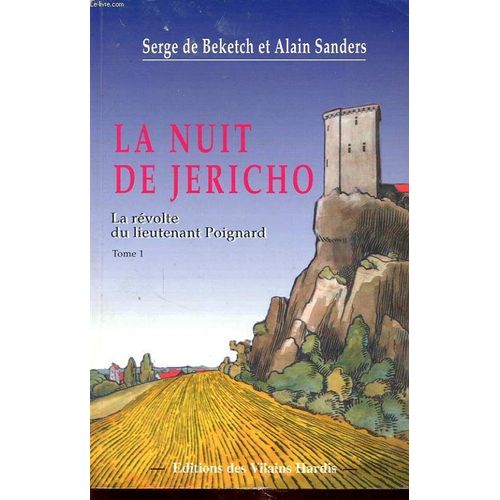 La Nuit De Jericho La Revolte Du Lieutenant Poignard Tome 1