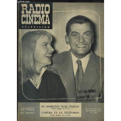 Radio Cinéma Télévision N°266 : Les Coproductions Franco-Italiennes - L'opéra Et La Télévision - Jean Marais Et Isabelle Pia