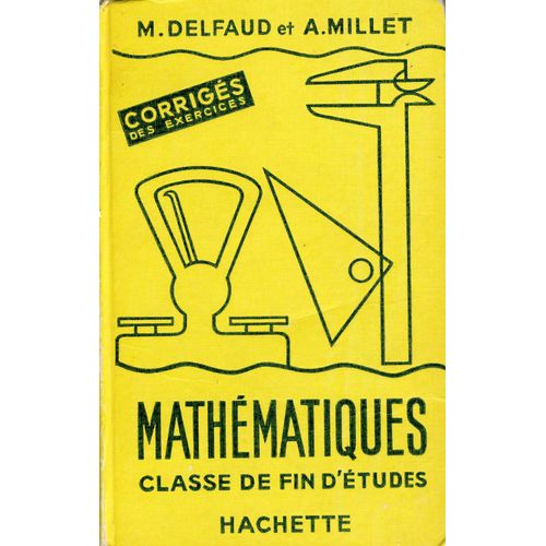 Mathématiques Classe De Fin D'études - 1949