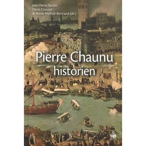 Pierre Chaunu Historien