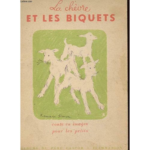 La Chevre Et Les Biquets.