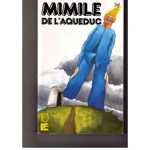 Mimile De L'aqueduc - Collection : 10 Lf