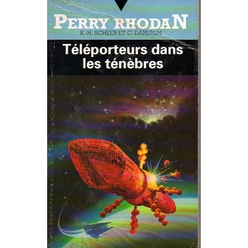 Perry Rhodan Téléporteurs Dans Les Ténèbres